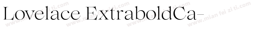 Lovelace ExtraboldCa字体转换